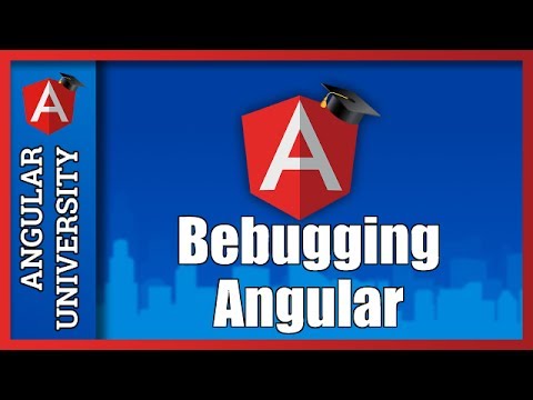 💥 How To Debug An Angular Application - Debugging via Augury or the Console