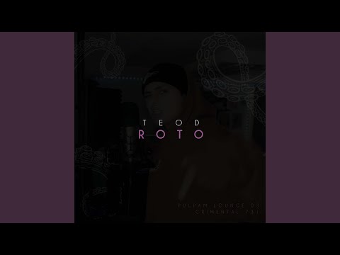 Roto (feat. Pulpam Lounge)