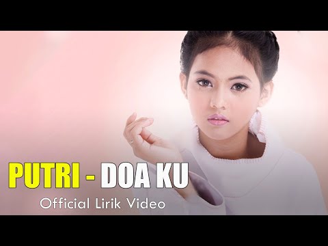 Putri - Doa Ku | Lirik