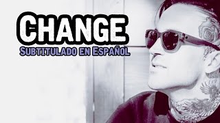 Change - Yelawolf (Subtitulado al Español)
