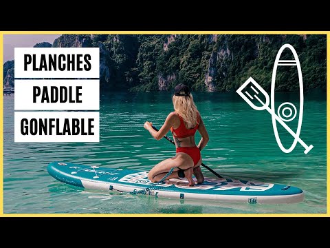 Guide paddle gonflable 2024 : 3 modèles testés et approuvés