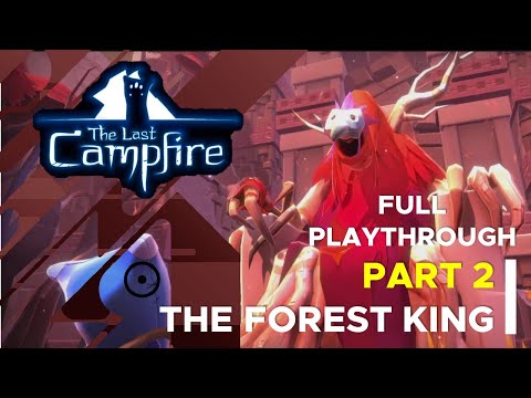 The Last Campfire Full Playthrough｜Part 2: The Forest King