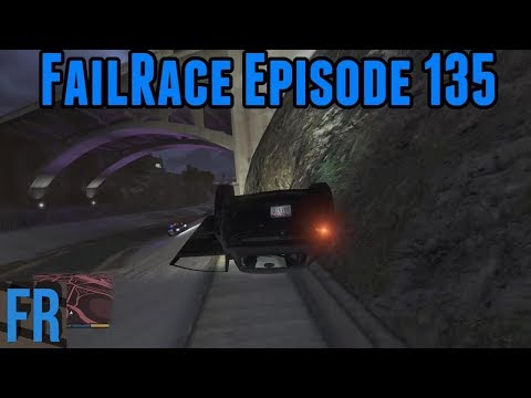 FailRace Episode 135 - Police Causing Rolling