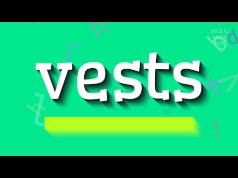 VESTS - HOW TO PRONOUNCE IT? #vests