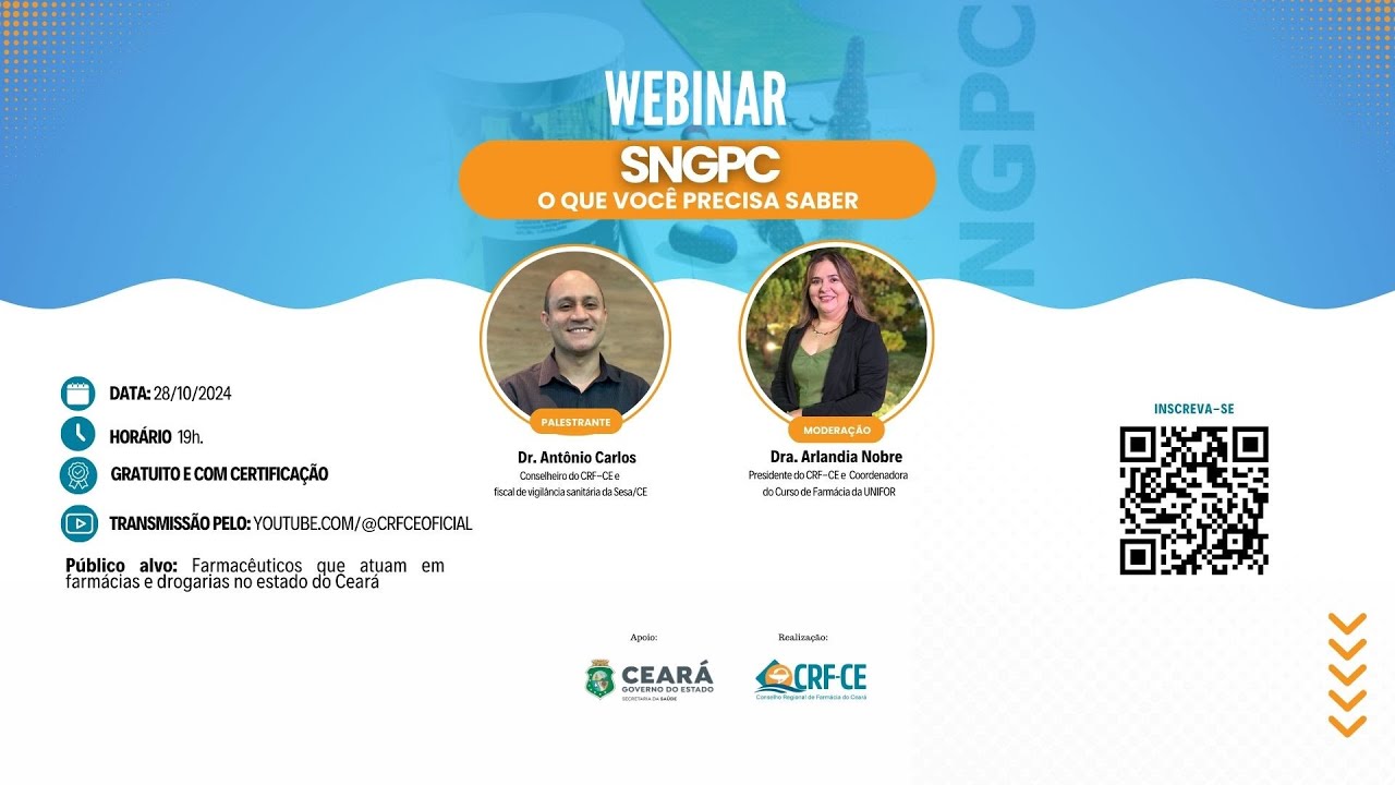 Webinar SNGPC: O que você precisa saber (CRF-CE e VISA-CE) Dr. Antônio Carlos e Dra. Arlandia Nobre