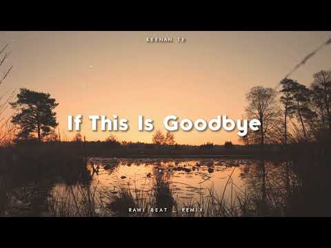 ADEM BANGET !! Rawi Beat - If This Is Goodbye ( JEDAG JEDUG )