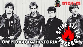 STIFF LITTLE FINGERS - Um pouco da História