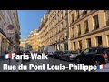 🇫🇷Paris Walk     Rue du Pont Louis-Philippe🇫🇷