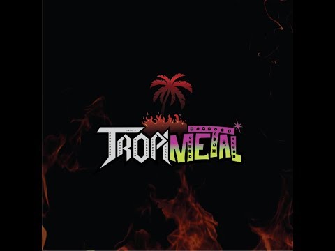 Tropimetal - La Santísima Voladora Ft. TTS
