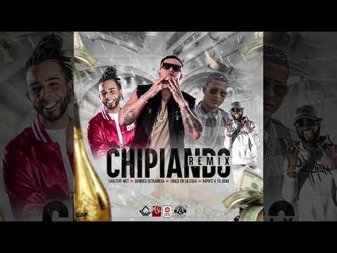 Carlitos Wey x Quimico Ultramega x Lirico En la casa x Atuedad Va Segui   Chipiando Remix intro 2018