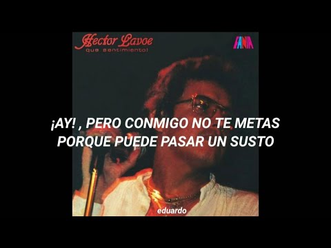 Soy Vagabundo - Héctor Lavoe // Letra