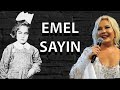 Emel SAYIN Kimdir