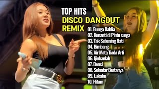Download lagu Top Hit Disco Dangdut Remix - Bunga Dahlia mp3 Download lagu Top Hit Disco Dangdut Remix - Bunga Dahlia mp3