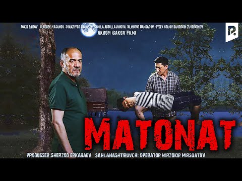 Matonat (o'zbek film) | Матонат (узбекфильм) 2018 #UydaQoling