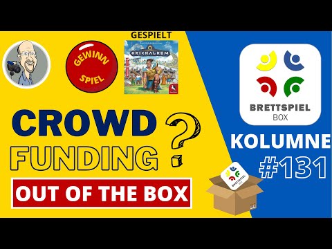 Brettspiel Kolumne der Brettspielbox - Out of the Box: Crowdfunding