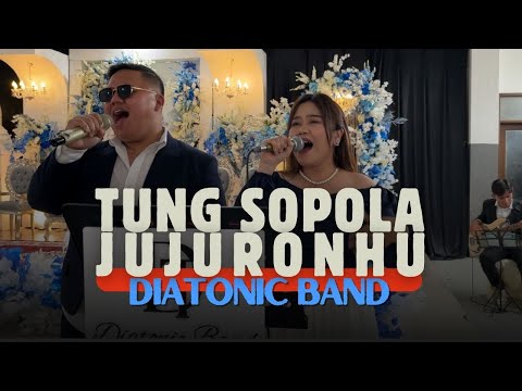 Tung Sopola Jujuronku | Diatonic Band