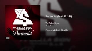 Ty Dolla $ign- Paranoid ft. B.o.B