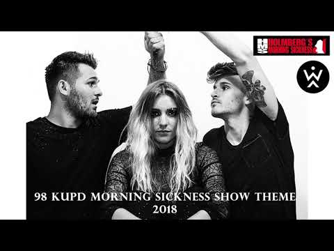 WHSTLE - 98 KUPD Morning Sickness Theme 2018