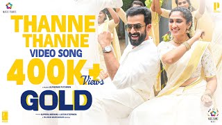 Download lagu Thanne Thanne Video Song | Gold Movie | Prithviraj | Nayanthara | Alphonse Puthren |Rajesh Murugesan mp3