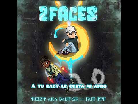 YEEZY X PAPI YIYI - 2FACES🎭