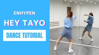 Download lagu ［DANCE TUTORIAL］ENHYPEN - HEY TAYO ｜cover dance mp3