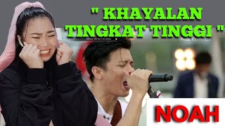 Download lagu NOAH - Khayalan Tingkat Tinggi - Music Everywhere - FILIPINA REAKSI mp3