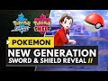 New Pokemon Game Revealed! Pokemon Sword & Shield - New Region, Pokemon & More!