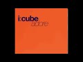 I:Cube - Tropiq