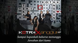 Kotak &amp; Anggun   Teka Teki (Official Lyric Video)