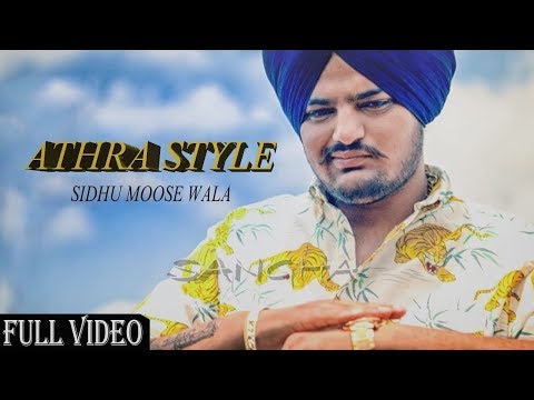 Athra Style Jatta (Full Video) Sidhu Moose Wala | The Kidd | New Punjabi Song 2019
