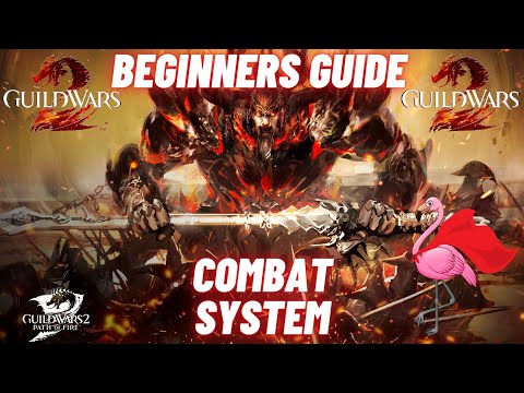 GUILD WARS 2 - Combat System [Beginners Guide]