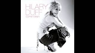 Hilary Duff - Come Clean (Chris Cox Flood Remix)