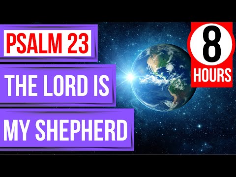 Psalm 23: The lord is my shepherd (Bible verses for sleep with God's Word)