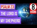 Psalm 23: The lord is my shepherd (Bible verses for sleep with God's Word)