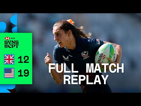 USA steal it at the death | Great Britain v USA | Full Match Replay | Cape Town HSBC SVNS