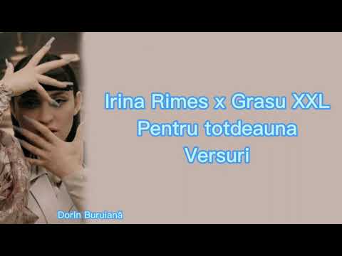 Irina Rimes x Grasu XXL - Pentru totdeauna (Versuri/Lyrics Video)