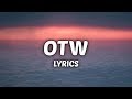 Khalid OTW Lyrics Ft 6LACK Ty Dolla Ign