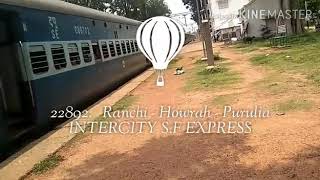 preview picture of video '22892 Ranchi Howrah Purulia Intercity S.F Express ....'