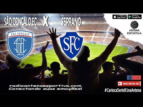 🔴 São Gonçalo 1x0 Serrano | Campeonato Carioca Série B1 | 1ª Rodada Taça Waldir Amaral