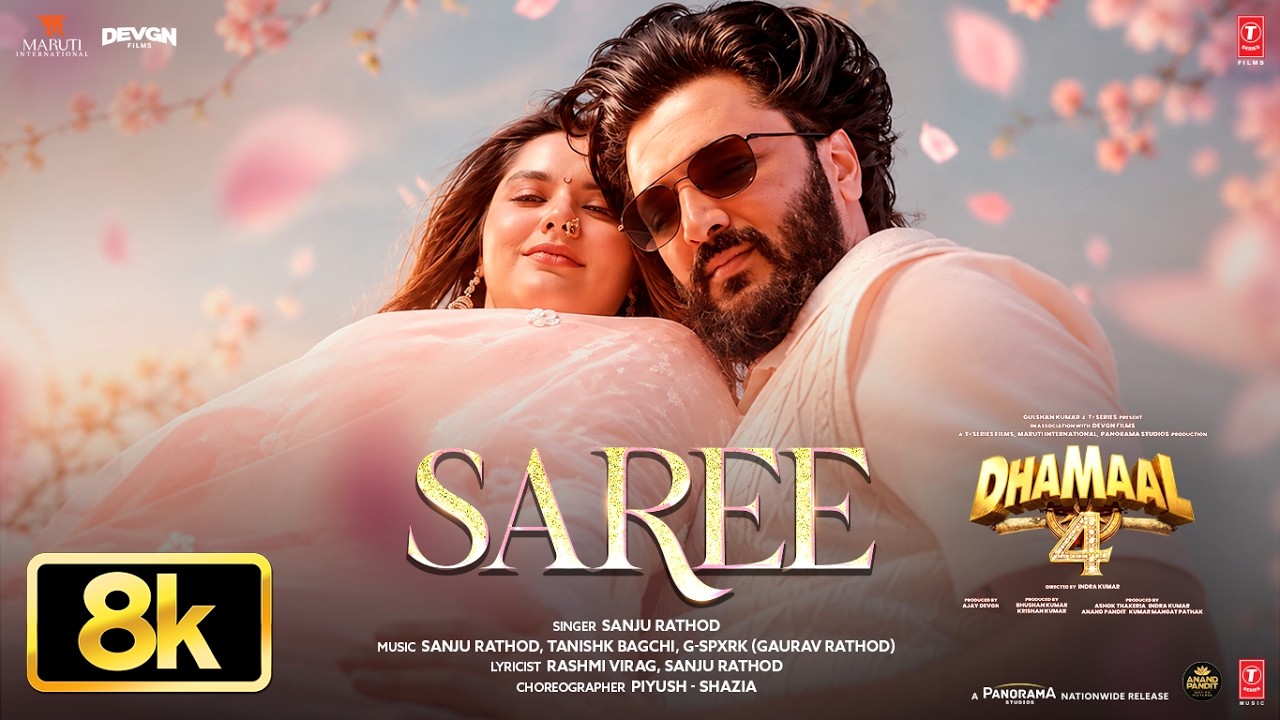 Dhamaal 4: Saree 8K Full Song | Sanju Rathod,Tanishk | Ajay D,Ritiesh Deshmukh,Anjali,Arshad,Jaaved