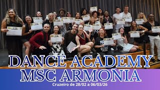 DANCE ACADEMY MSC ARMONIA! CRUZEIRO DE 28/02 A 06/03/26
