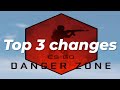 Top 3 Changes I D Like To See In Danger Zone