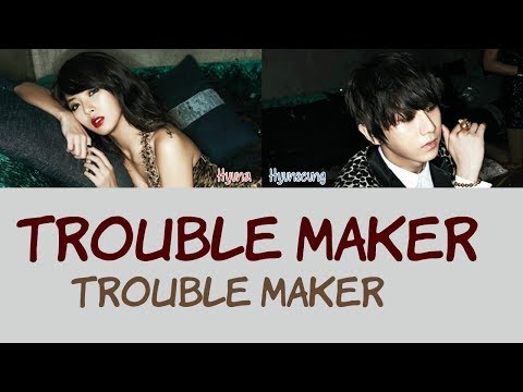 [TBT] Trouble Maker - Trouble Maker [Hang, Rom & Eng Lyrics]