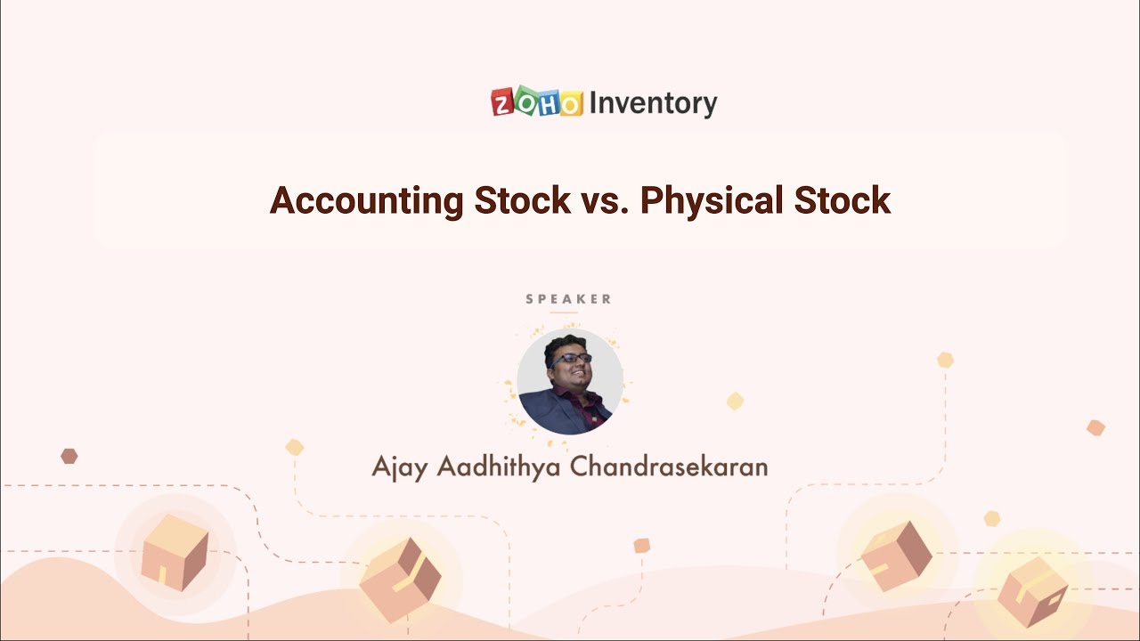 Accounting stock vs. physical stock: what to choose? | Zoho Inventory