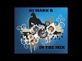 DJ MARK B DIRTY SOUTH MIX