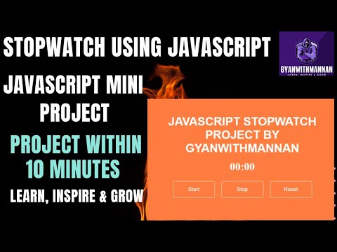 Stopwatch Using Javascript In 10 Minutes Javascript Stopwatch Project Javascript Mini Project