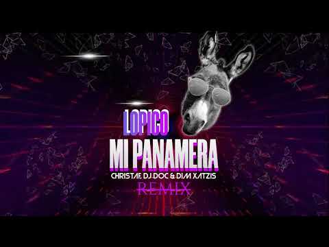 LOPICO - MI PANAMERA (Club Remix by DjDoc, Christaf & Dim Xatzis)