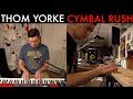 Thom Yorke - Cymbal Rush (Cover by Joe Edelmann)