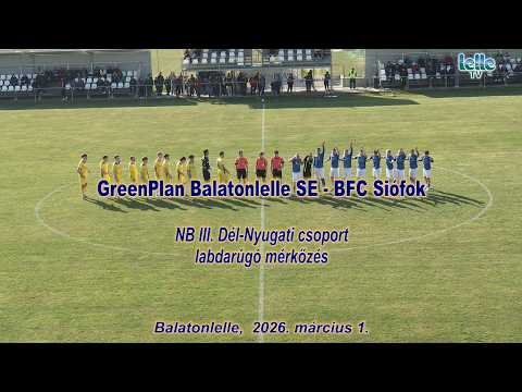 GreenPlan Balatonlelle SE - BFC Siófok labdarúgó mérkőzés