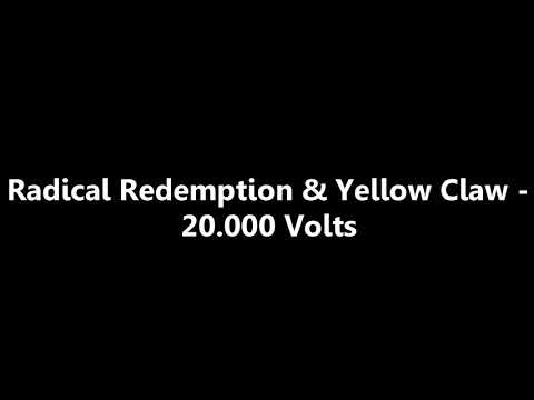 Radical Redemption & Yellow Claw - 20.000 Volts